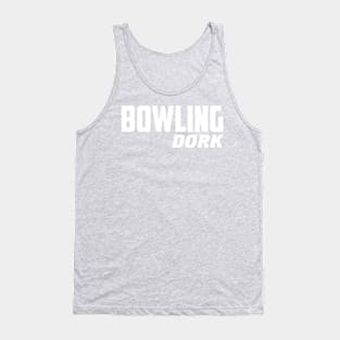 Bowling Dork Tank Top